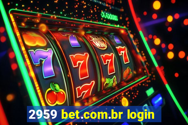 2959 bet.com.br login